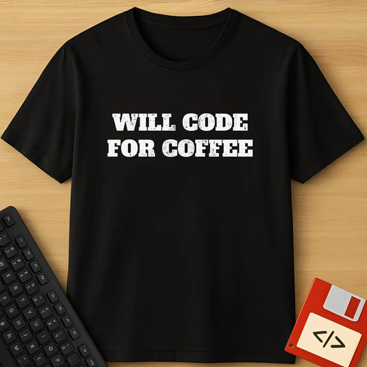 Will Code For Coffee