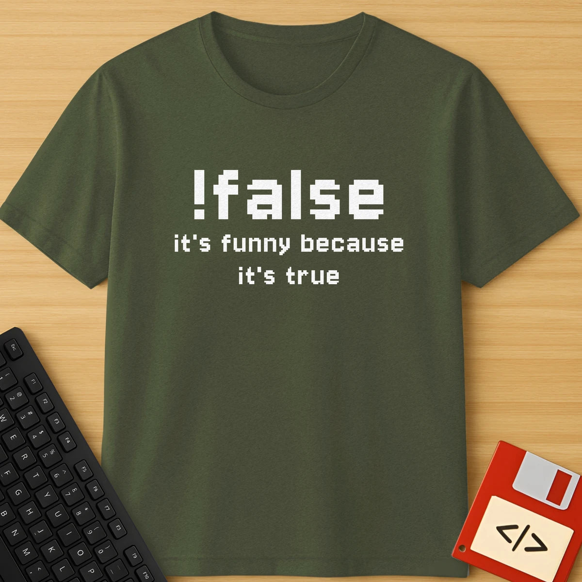 Funny Because It's True