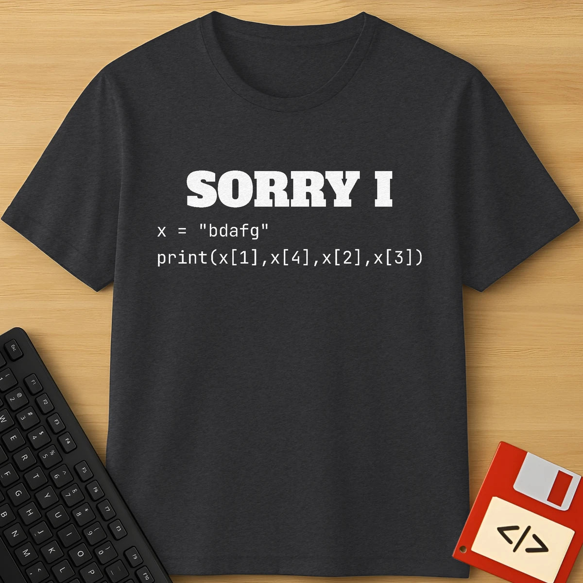 Sorry I